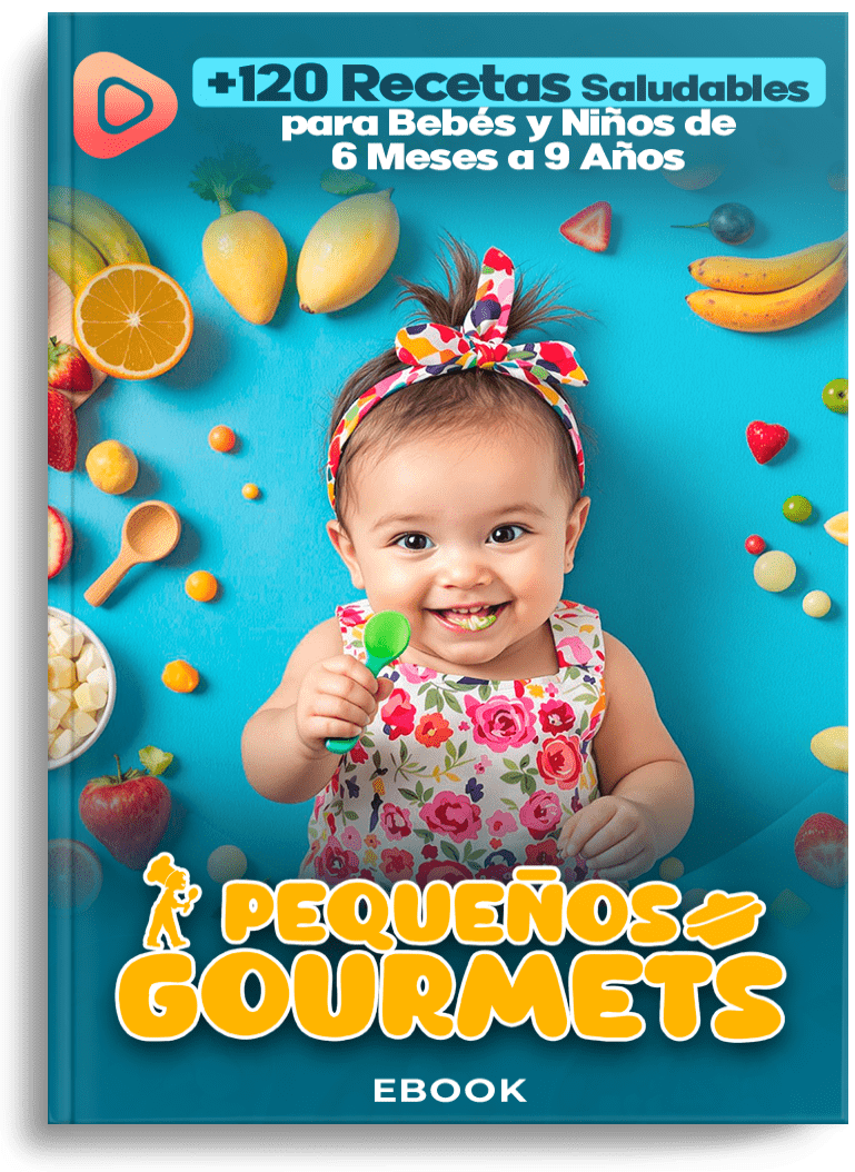 PEQUEÑOS GOURMETS: +120 Recetas Saludables para Bebés y Niños de 6 Meses a 9 Años