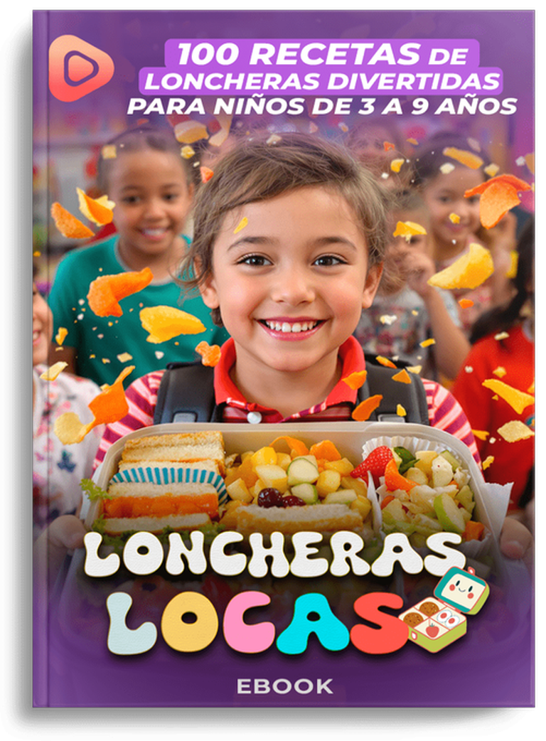 Loncheras Locas: 100 Recetas Creativas, Fáciles y Saludables para Niños