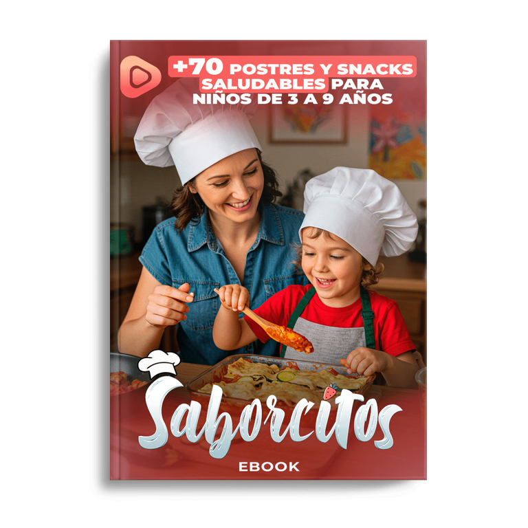 SABORCITOS: +70 POSTRES Y SNACKS SALUDABLES PARA NIÑOS DE 3 A 9