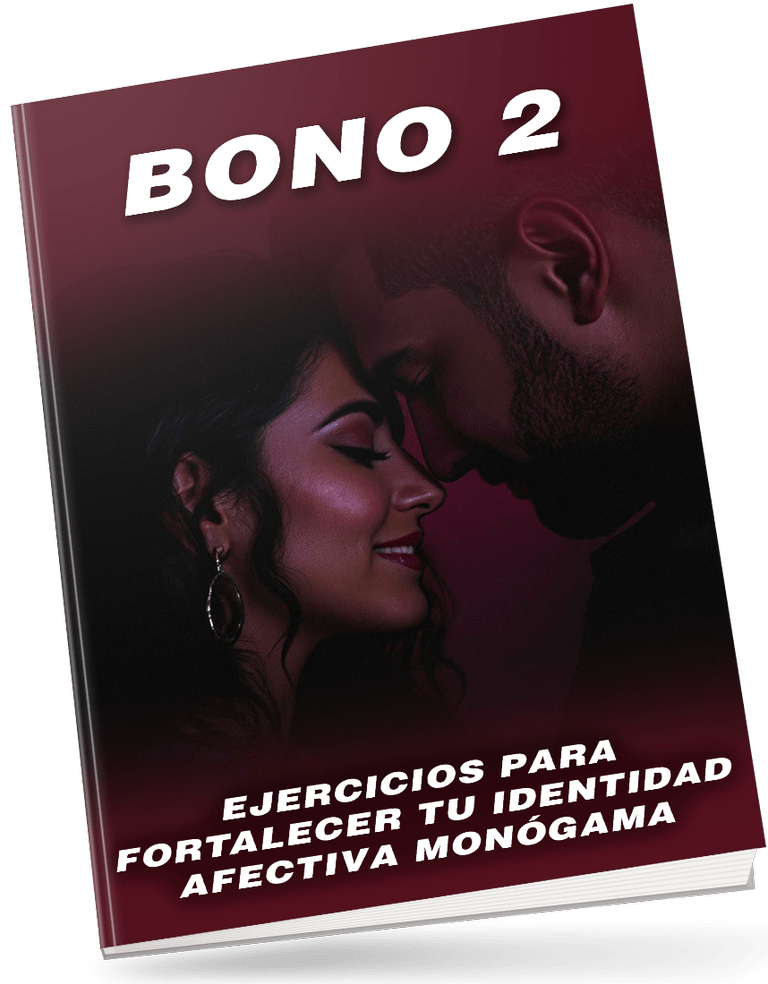 MONOGAMIA CONSCIENTE: La Guía para Construir una Relación Sólida, Saludable y Plena
