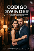 El Despertar Swinger: Cómo Explorar tus Fantasías y Fortalecer tu Relación